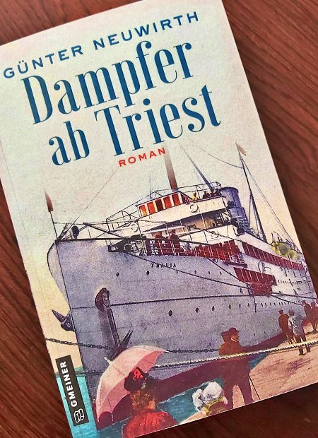 Günter Neuwirth – Dampfer ab Triest